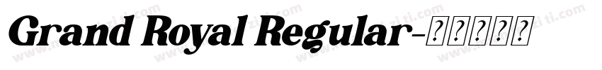 Grand Royal Regular字体转换